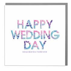 Card- Wedding Day- Soulmates