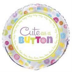 Cute as Button Balloon