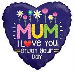 Mum Balloon- Enjoy your day